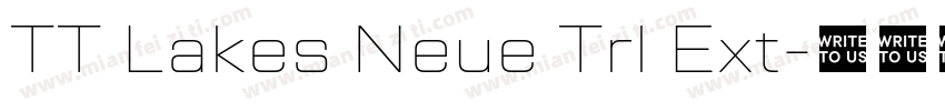 TT Lakes Neue Trl Ext字体转换